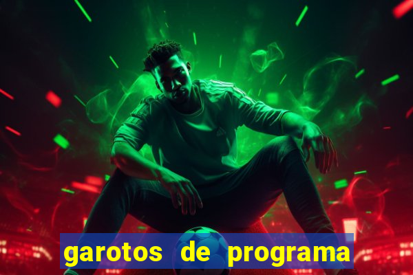 garotos de programa porto seguro